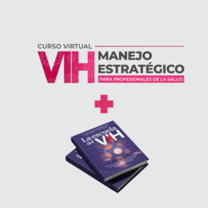 Combo Académico: La Escuela del VIH + Curso Manejo Estratégico del VIH